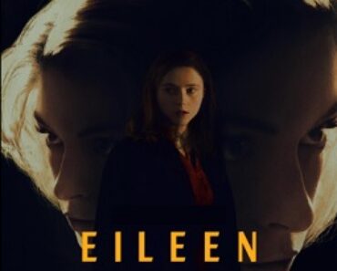 Eileen Movie Download Review, Cast, Trailer | Download Eileen (2023 Film)